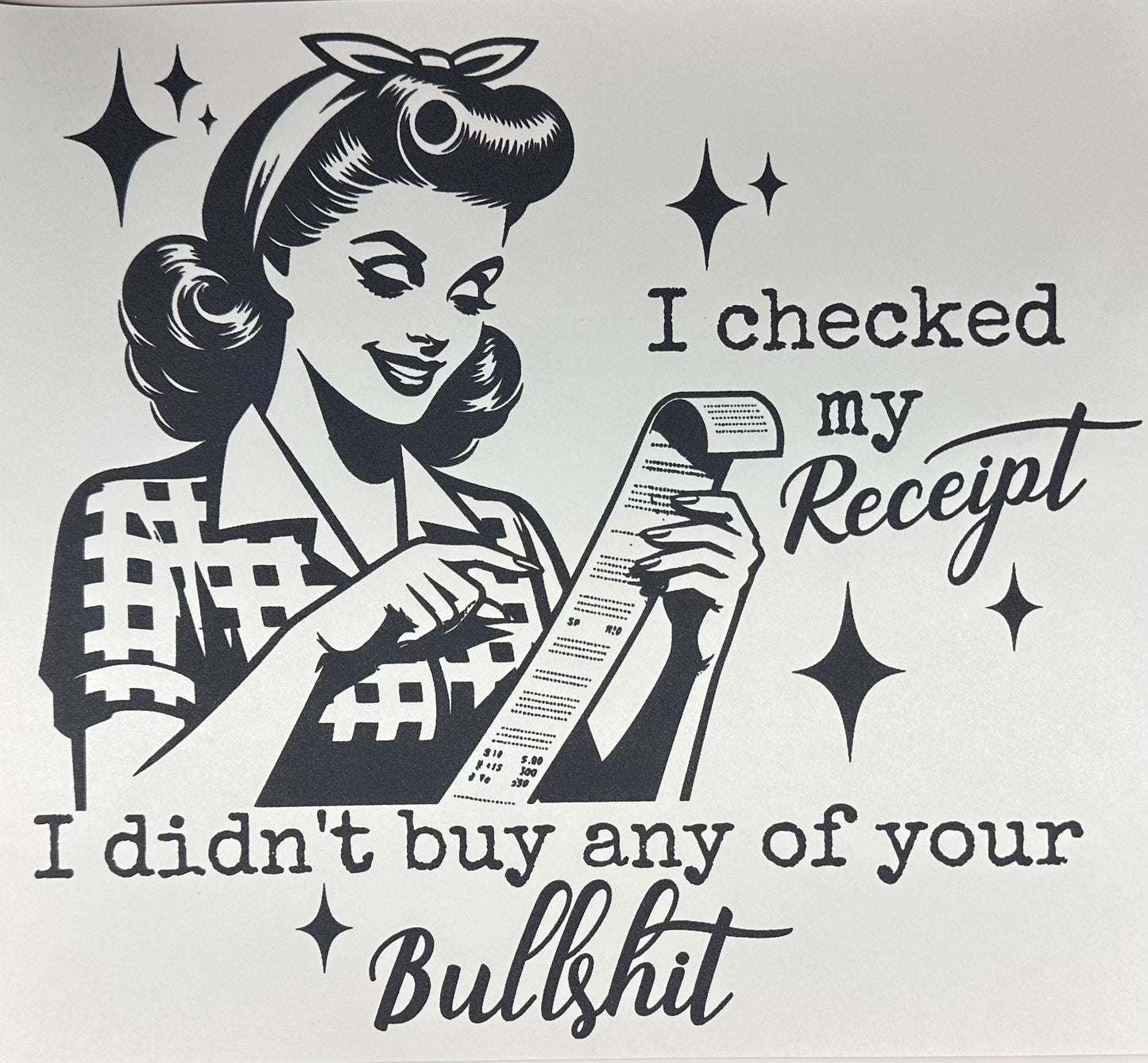 Didn't Buy your BS