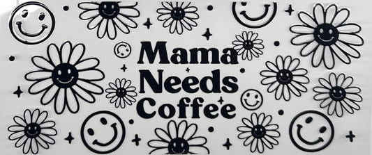 Mama needs coffee