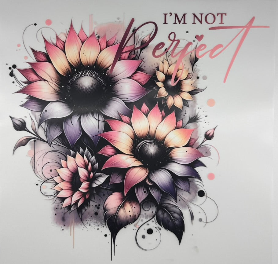 Not Perfect