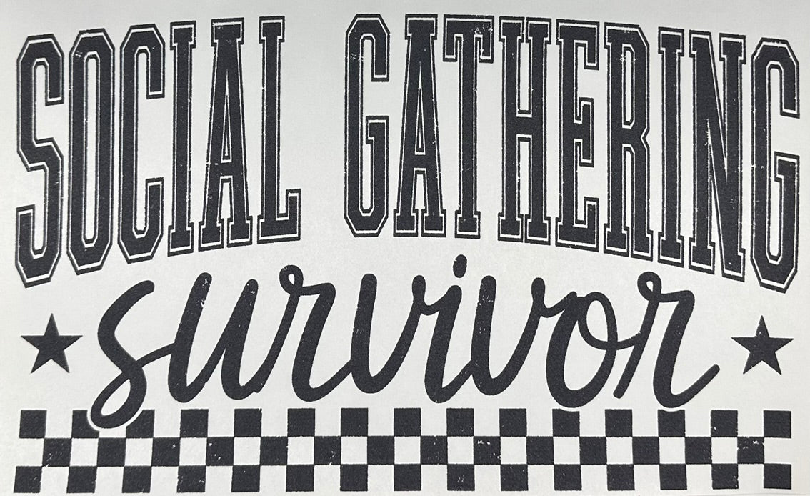 Social Gathering Survivor