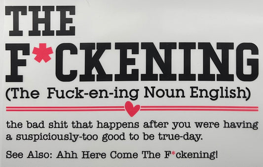 The F*ckening