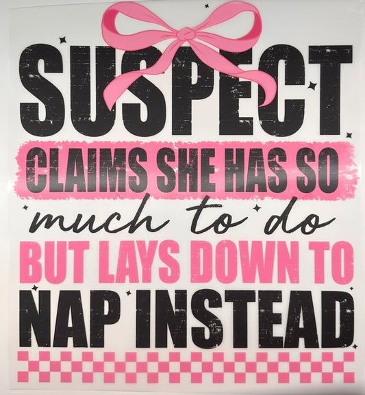 Suspect Claims Nap