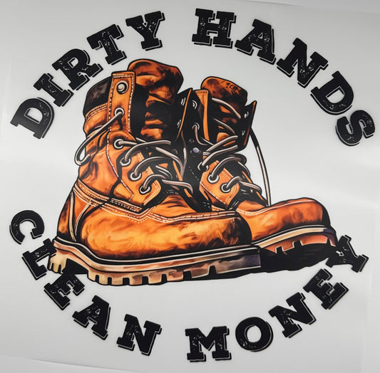 Dirty Hands Clean Money