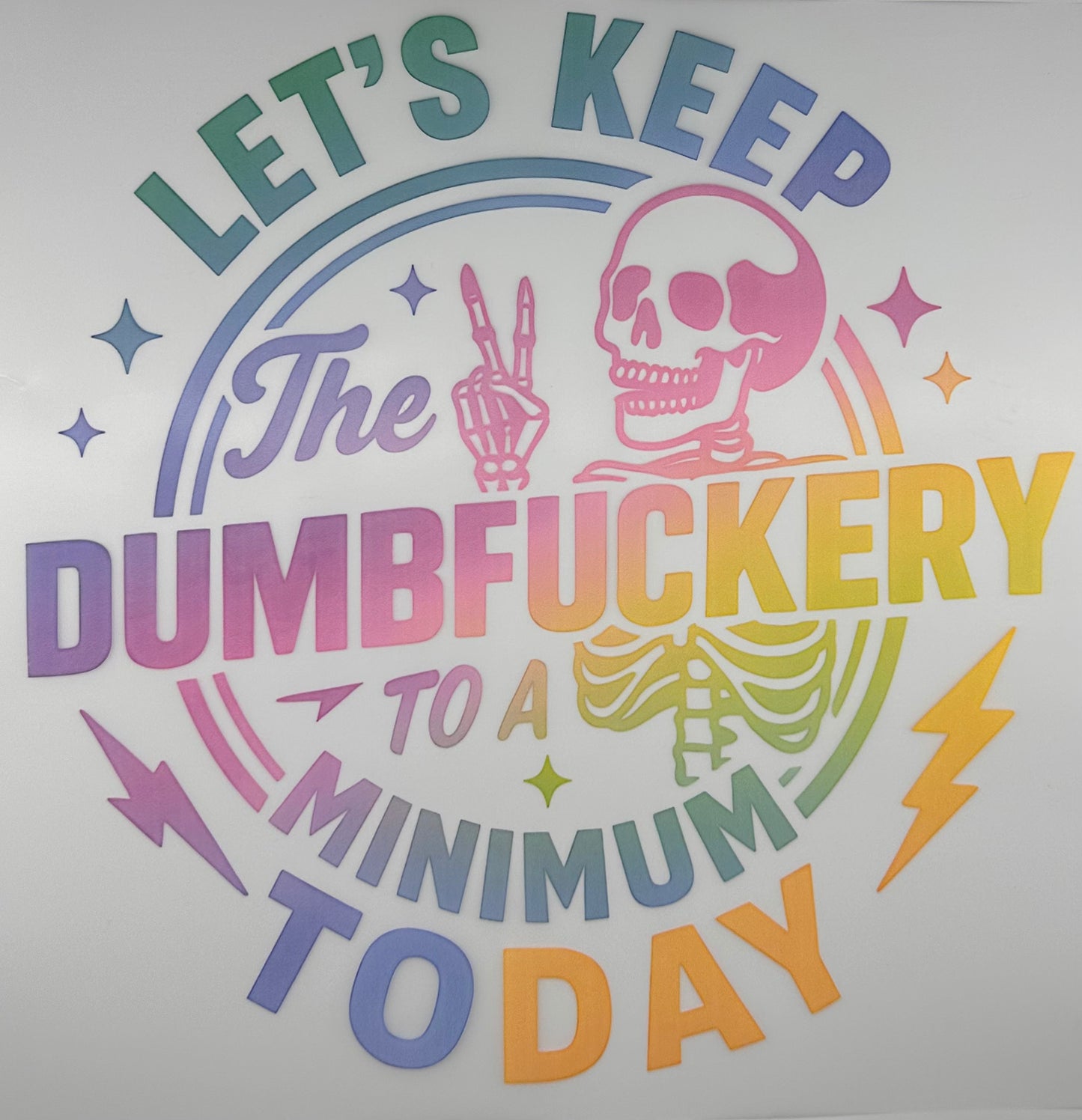 Dumb F*ckery